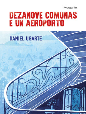 cover image of Dezanove comunas e un aeroporto